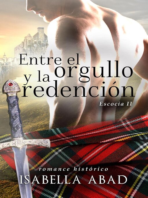 Title details for Entre el orgullo y la redención by Isabella Abad - Available